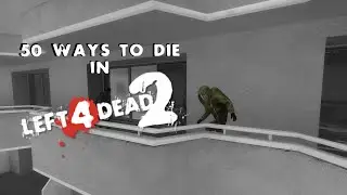 50 ways to die in L4D2