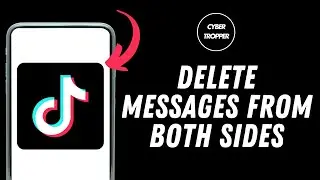 How to Delete TikTok Messages From Both Sides?