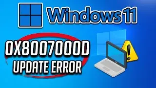 Fix Windows 10/11 Update Error Code: 0x8007000d [2024]