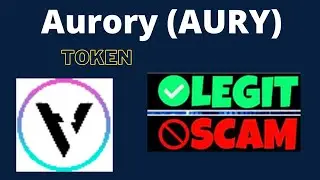 Is Aurory (AURY) Token Scam or Legit ??