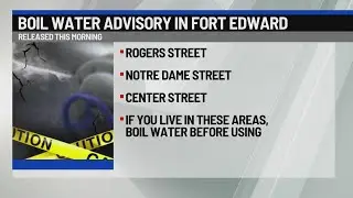 Boil water advisory in Fort Edward