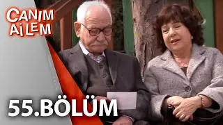 Canım Ailem| 55.Bölüm