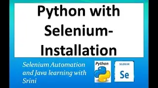 Python with Selenium|Getting started|Installation