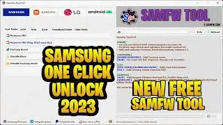 How to Unlock Samsung One Click in New SAMFW Tool 2023 Free