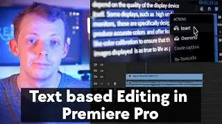 Unlock the Power of Text-Based Editing in Premiere Pro - MUST WATCH