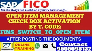 SAP S4HANA FICO|| T. CODE||FINS_SWITCH_TO_OPEN_ITEM|| OPEN ITEM MANAGEMENT CHECK BOX ACTIVATION IN