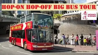 Hop-on Hop-off Big Bus Tour | Hong Kong 🇭🇰
