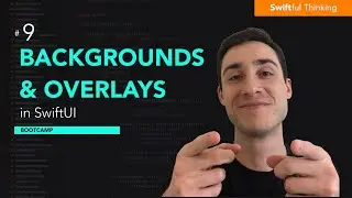 Backgrounds and Overlays in SwiftUI | Bootcamp #9