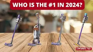 Best Dyson Vacuum Cleaner 2024 - (Which One Is The Best?)