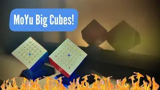 MoYu Big Cubes! | ft. AoShi WRM 6x6 & AoFu WRM 7x7!