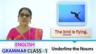 Underline the Nouns | ENGLISH GRAMMAR CLASS - 1 | Learn Grammar for beginners Part-24