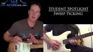 Sweep Picking - GL365 Student Spotlight