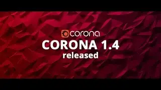 Release: Corona Renderer 1.4