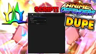 [🔱 UPDATE] Anime Defenders Script GUI / HACK & SCRIPT | ROLLBACK & DUPE AUTOFARM & MACRO NEW UPD OP