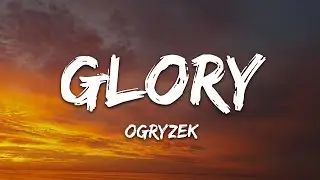 Ogryzek - Glory (Super Slowed + Reverb)