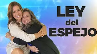 LEY del ESPEJO [ Aprende a usarla a TU FAVOR ] | Álvarez & Carolina Bahamón