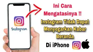 Instagram Tidak Dapat Menyegarkan Kabar Beranda Di iPhone