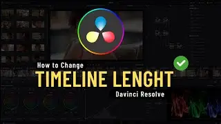 How to Change Timeline Length in Davinci Resolve ✅