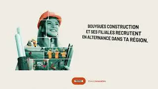 Construis ton avenir avec Bouygues Construction !