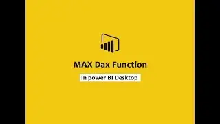 MAX function (DAX) - DAX function MAX | Power BI Dax training