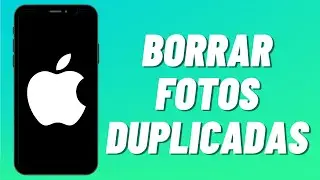 Cómo Borrar Fotos Duplicadas en iPhone