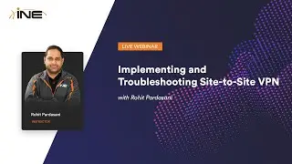 Implementing and Troubleshooting Site-to-Site VPN