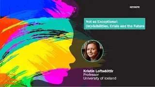 Not So Exceptional: (In)Visibilities, Crisis and the Future by Kristín Loftsdóttir—WSWD 2023