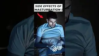 Harmful Effects of Porn and Masturbation !