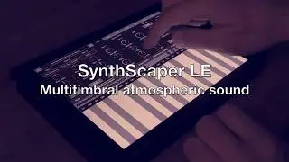 SynthScaper LE - Multitimbral atmospheric sound (Audio Unit)