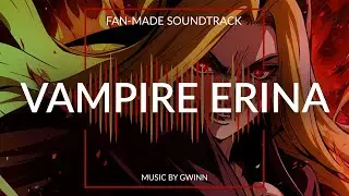 Vampire Erina ~ What If? Soundtrack! - JoJo's Bizarre Adventure (Fan-Made OST)