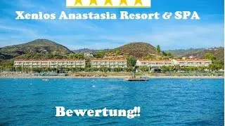 Hotel XENIOS ANASTASIA RESORT & SPA / Persönlicher Eindruck