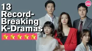 13 Blockbuster Korean Dramas With Record High Viewership!