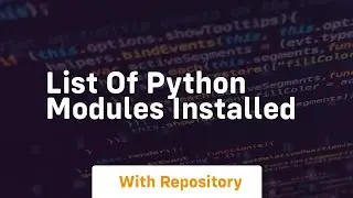 list of python modules installed