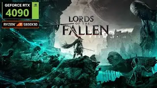 Lords of the Fallen (2023) | RTX 4090 | 4k - 1440p - 1080p