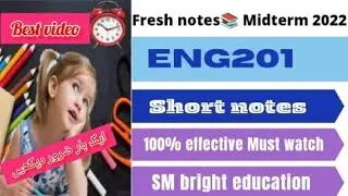 ENG201|| fresh Short notes||important subjective midterm file 2022😍✔️||