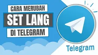 Cara Merubah Setlang di Telegram