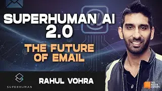 Superhuman 2.0: The AI edge, top productivity hacks, and the future of email | E2002