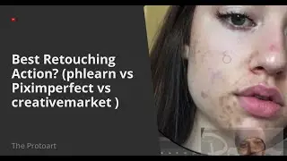 Best Retouching Action? (phlearn vs Piximperfect vs creativemarket )