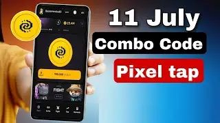 11TH JULY || PIXELTAP DAILY COMBO || AIRDROP