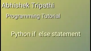 python if else statement. if else statement in python.