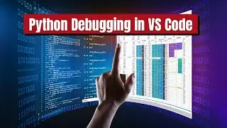 How to debug Python Code using VS Code | VS Code Python Debugging step by step