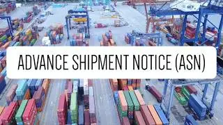 Advance Shipment Notice (ASN)