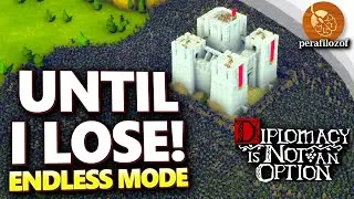 🏆Endless Mode Survival - Diplomacy is Not an Option | Highest difficulty gameplay | Lets play EP #1