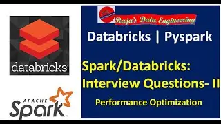 102. Databricks | Pyspark |Performance Optimization: Spark/Databricks Interview Question Series - II