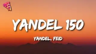 Yandel, Feid - Yandel 150