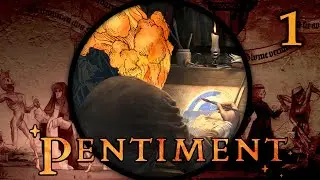 A 16th Century Historical Narrative Adventure Game - Let's Play Pentiment #1