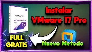 ✅ COMO INSTALAR VMWARE 17 PRO GRATIS 2024 NUEVO METODO