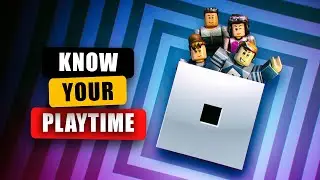 How to Check How Many Hours You've Played a Game on Roblox (2024)