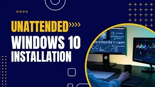 How to Create an Unattended Installation Media For Windows 10