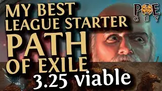 PoE 3.25 - MY BEST LEAGUE STARTER IN PATH OF EXILE / Brainless Play, Noob Friendly & Cheap